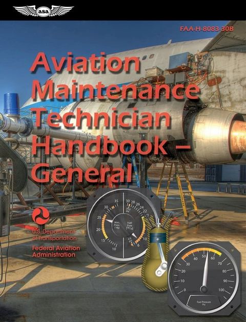 Aviation Maintenance Technician Handbook—General (2024)(Kobo/電子書)