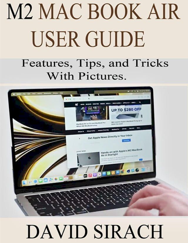  M2 Mac Book Air User Guide(Kobo/電子書)