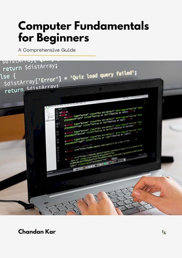  Computer Fundamentals for Beginners: A Comprehensive Guide(Kobo/電子書)