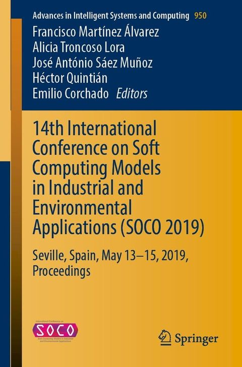 14th International Conference on Soft Computing Models in Industrial and Environmental Applications (SOCO 2019)(Kobo/電子書)