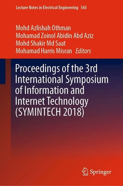 Proceedings of the 3rd International Symposium of Information and Internet Technology (SYMINTECH 2018)(Kobo/電子書)