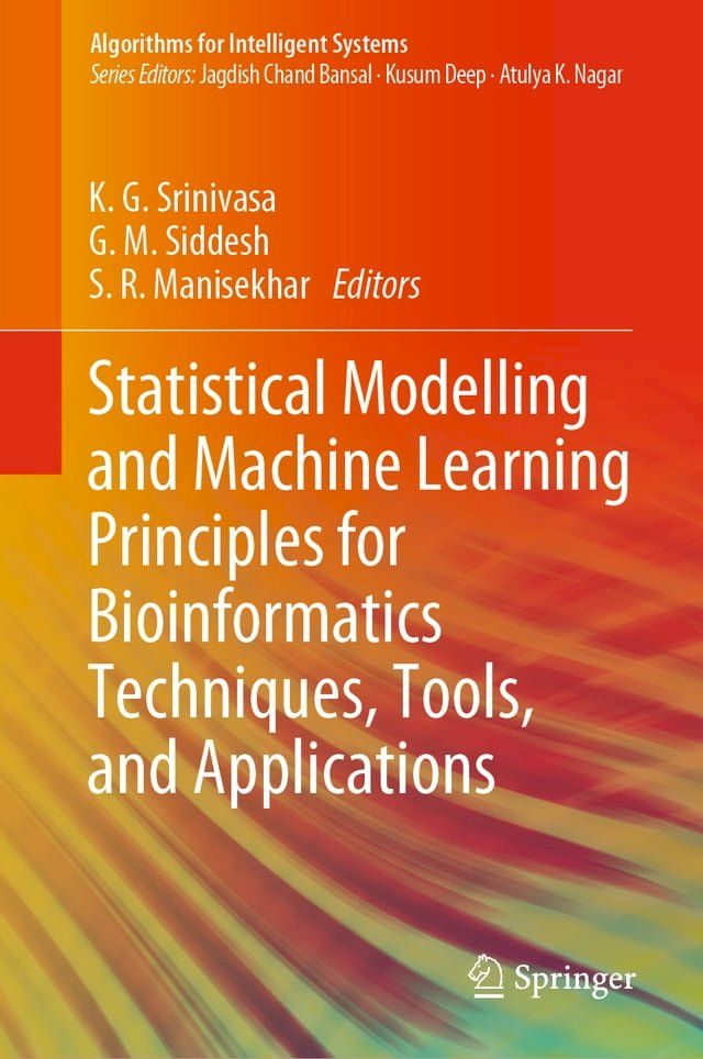  Statistical Modelling and Machine Learning Principles for Bioinformatics Techniques, Tools, and Applications(Kobo/電子書)