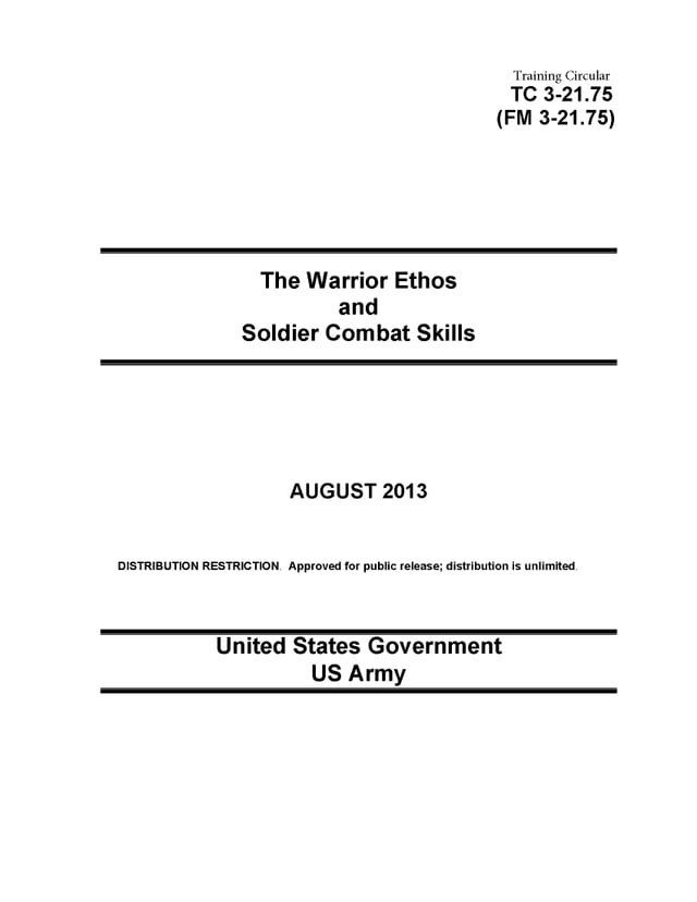  Training Circular TC 3-21.75 (FM 3-21.75) The Warrior Ethos and Soldier Combat Skills August 2013(Kobo/電子書)