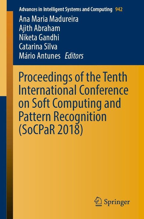 Proceedings of the Tenth International Conference on Soft Computing and Pattern Recognition (SoCPaR 2018)(Kobo/電子書)