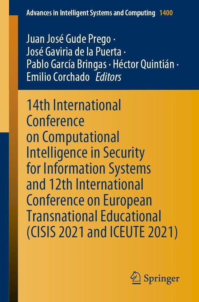  14th International Conference on Computational Intelligence in Security for Information Systems and 12th International Conference on European Transnational Educational (CISIS 2021 and ICEUTE 2021)(Kobo/電子書)