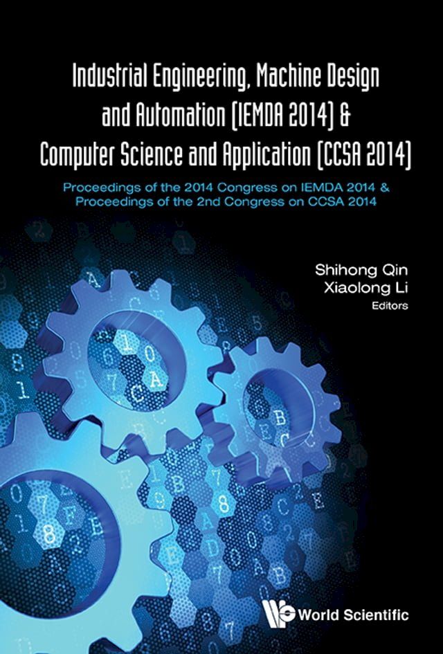  Industrial Engineering, Machine Design And Automation (Iemda 2014) - Proceedings Of The 2014 Congress & Computer Science And Application (Ccsa 2014) - Proceedings Of The 2nd Congress(Kobo/電子書)