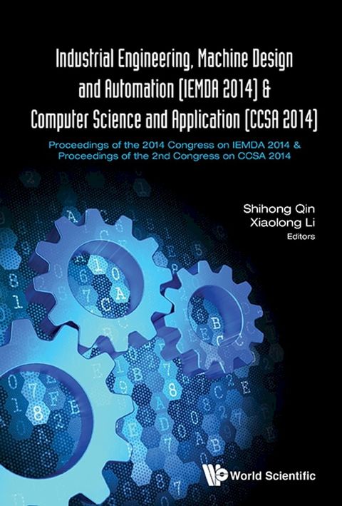 Industrial Engineering, Machine Design And Automation (Iemda 2014) - Proceedings Of The 2014 Congress & Computer Science And Application (Ccsa 2014) - Proceedings Of The 2nd Congress(Kobo/電子書)