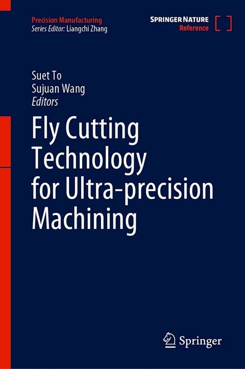 Fly Cutting Technology for Ultra-precision Machining(Kobo/電子書)