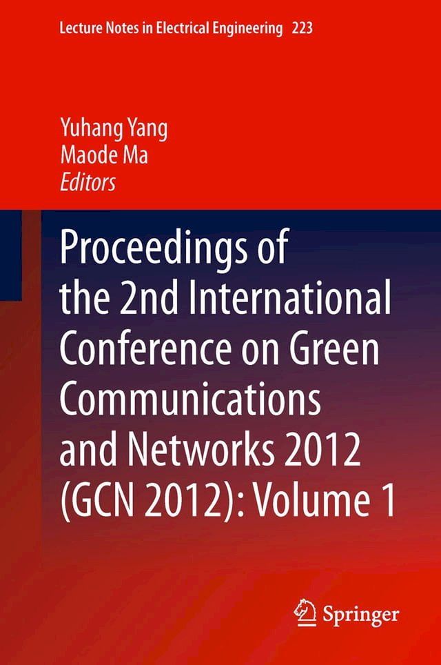  Proceedings of the 2nd International Conference on Green Communications and Networks 2012 (GCN 2012): Volume 1(Kobo/電子書)