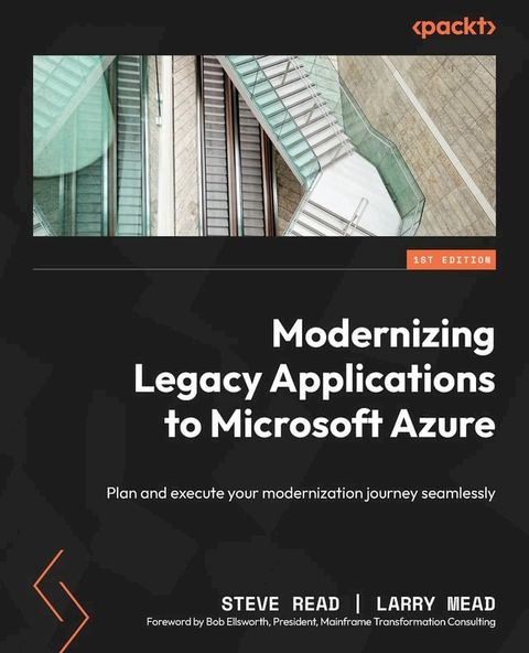 Modernizing Legacy Applications to Microsoft Azure(Kobo/電子書)