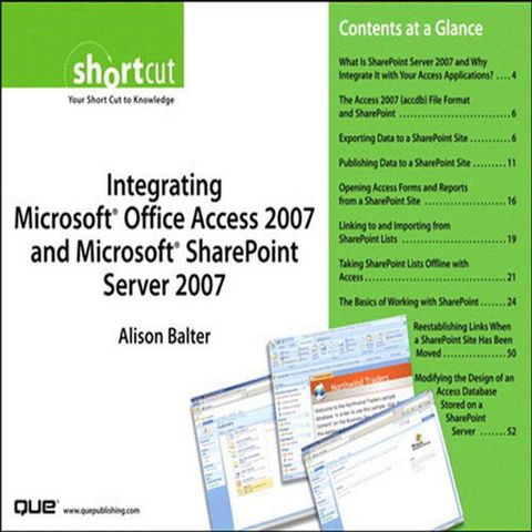 Integrating Microsoft Office Access 2007 and Microsoft SharePoint Server 2007 (Digital Short Cut)(Kobo/電子書)