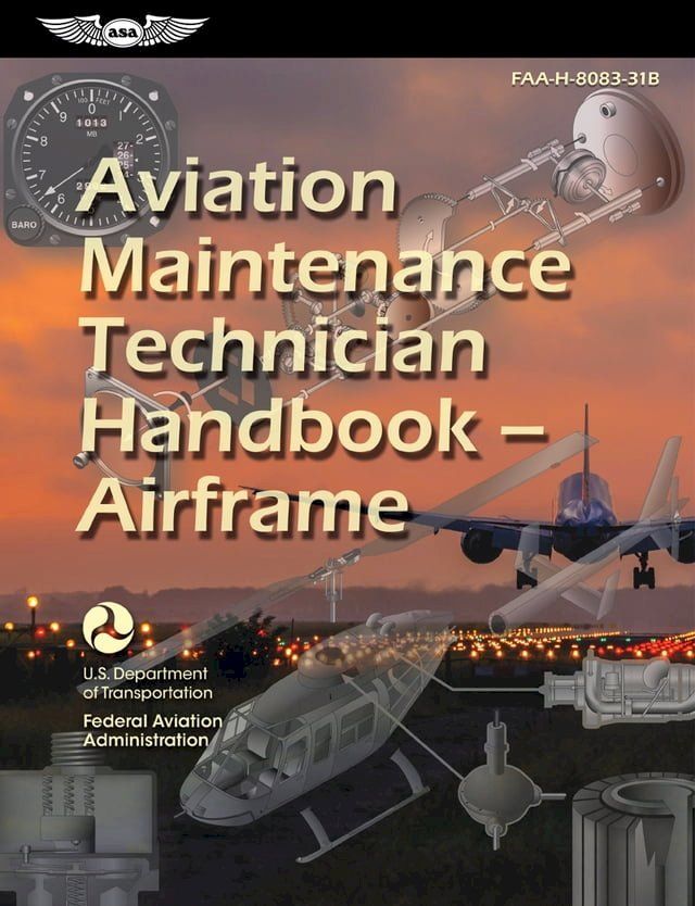  Aviation Maintenance Technician Handbook—Airframe (2024)(Kobo/電子書)