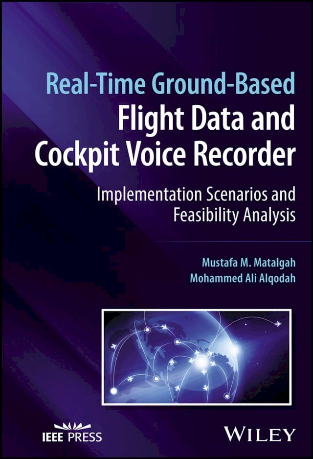  Real-Time Ground-Based Flight Data and Cockpit Voice Recorder(Kobo/電子書)