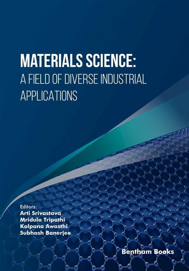  Materials Science: A Field of Diverse Industrial Applications(Kobo/電子書)