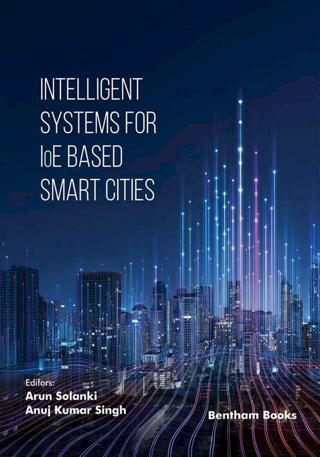  Intelligent Systems for IoE Based Smart Cities(Kobo/電子書)