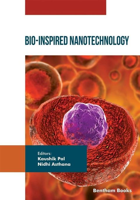 Bio-Inspired Nanotechnology(Kobo/電子書)