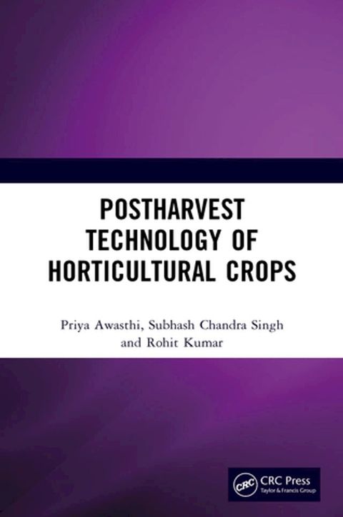 Postharvest Technology of Horticultural Crops(Kobo/電子書)