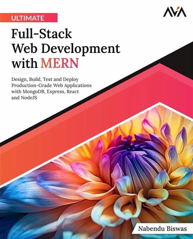  Ultimate Full-Stack Web Development with MERN(Kobo/電子書)