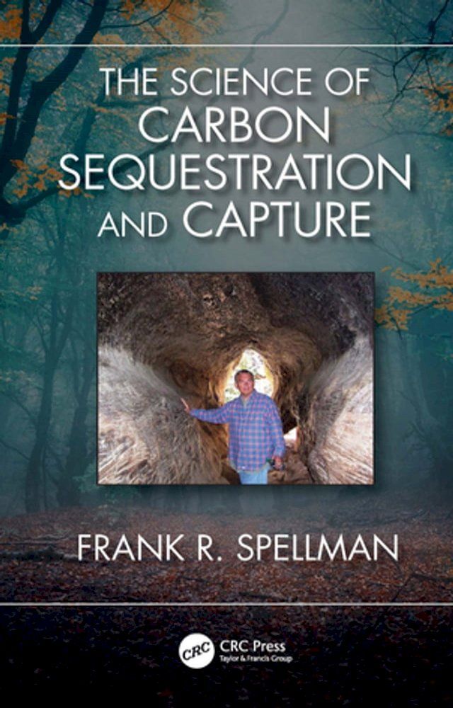  The Science of Carbon Sequestration and Capture(Kobo/電子書)