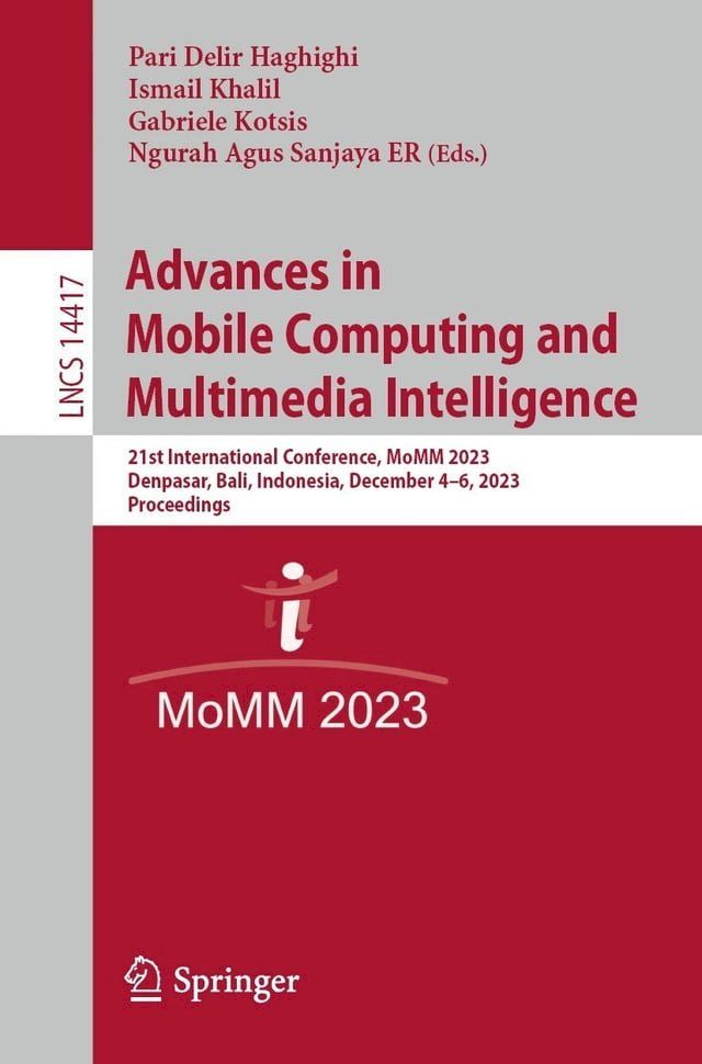  Advances in Mobile Computing and Multimedia Intelligence(Kobo/電子書)