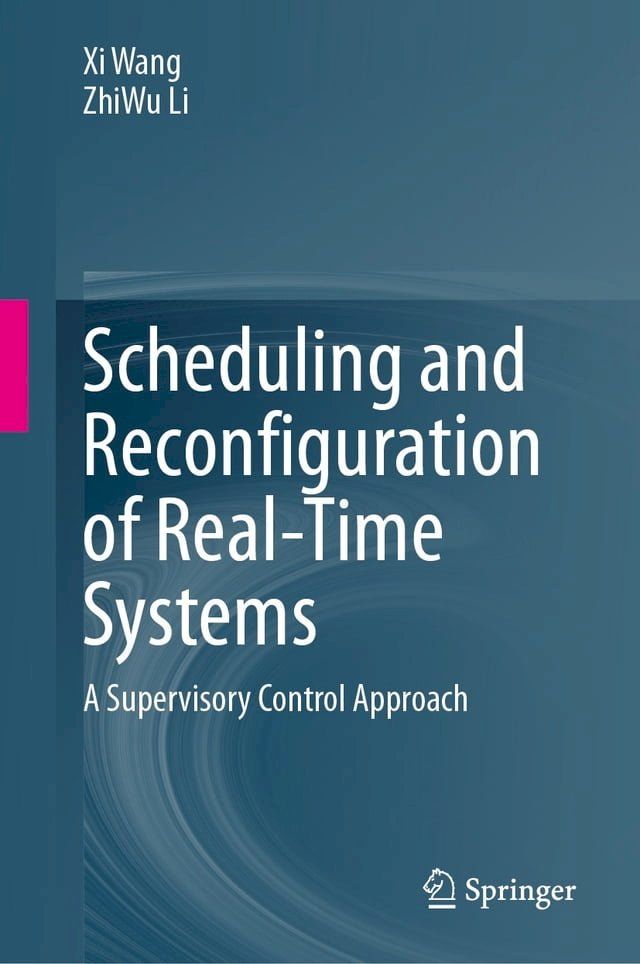  Scheduling and Reconfiguration of Real-Time Systems(Kobo/電子書)