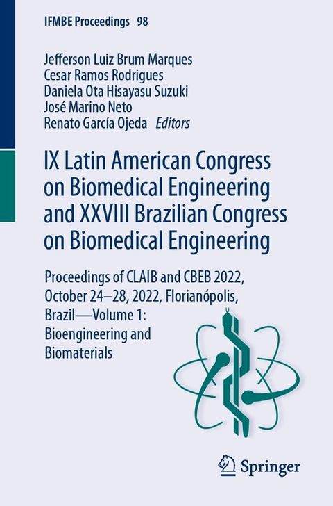 IX Latin American Congress on Biomedical Engineering and XXVIII Brazilian Congress on Biomedical Engineering(Kobo/電子書)