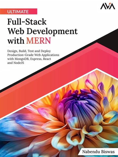 Ultimate Full-Stack Web Development with MERN(Kobo/電子書)