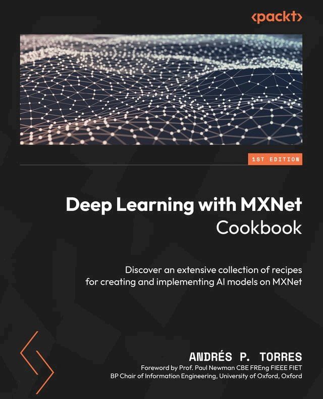  Deep Learning with MXNet Cookbook(Kobo/電子書)