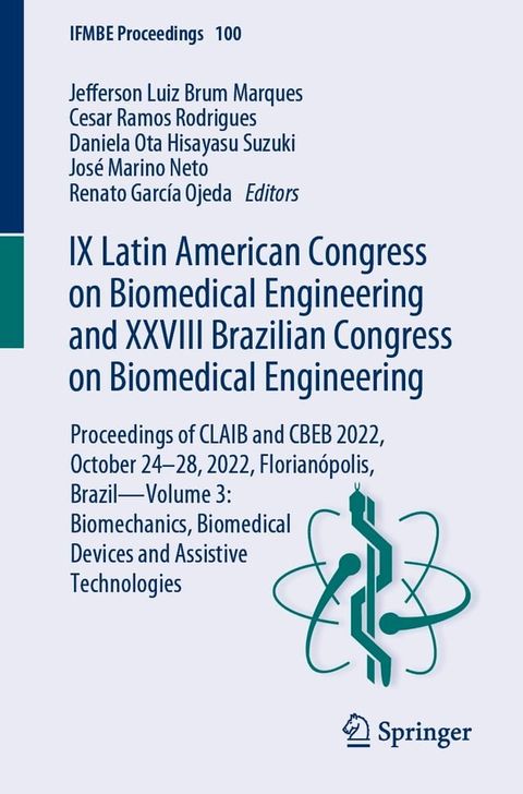 IX Latin American Congress on Biomedical Engineering and XXVIII Brazilian Congress on Biomedical Engineering(Kobo/電子書)