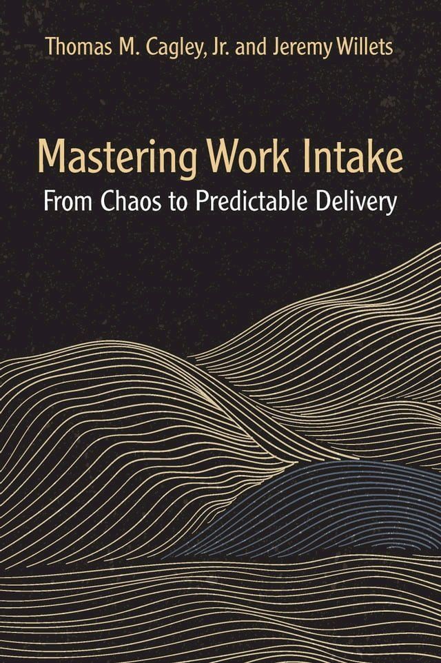  Mastering Work Intake(Kobo/電子書)