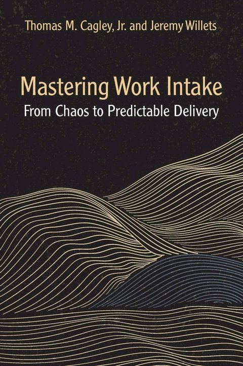 Mastering Work Intake(Kobo/電子書)