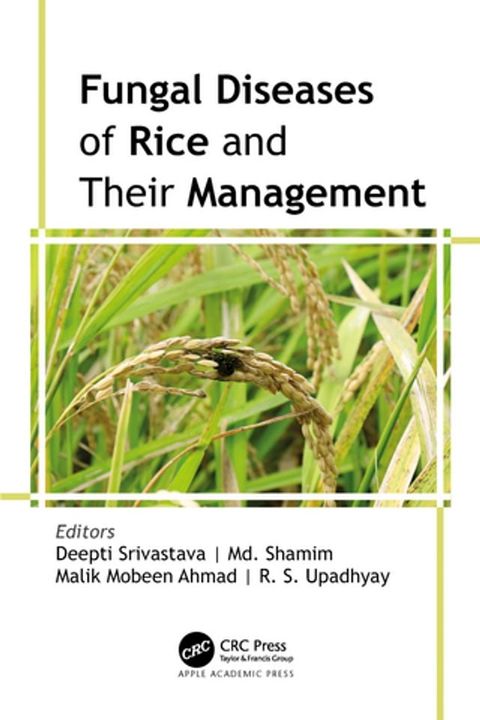 Fungal Diseases of Rice and Their Management(Kobo/電子書)