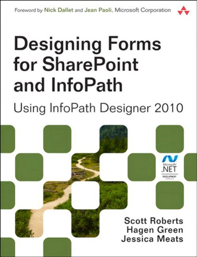  Designing Forms for SharePoint and InfoPath(Kobo/電子書)