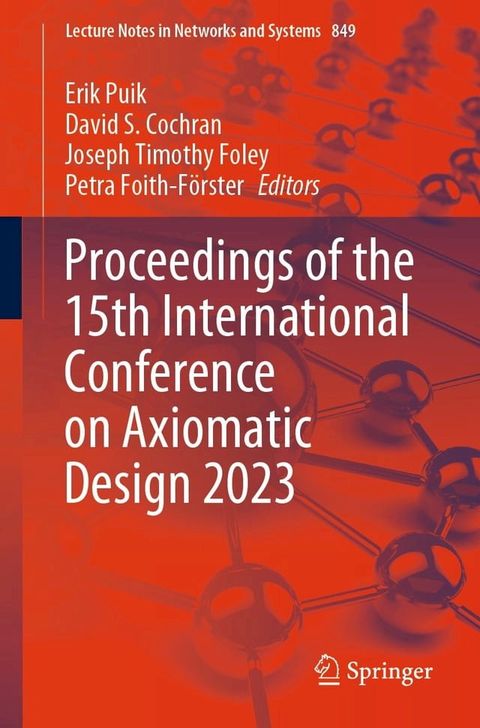 Proceedings of the 15th International Conference on Axiomatic Design 2023(Kobo/電子書)