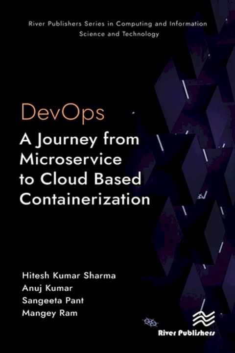 DevOps: A Journey from Microservice to Cloud Based Containerization(Kobo/電子書)