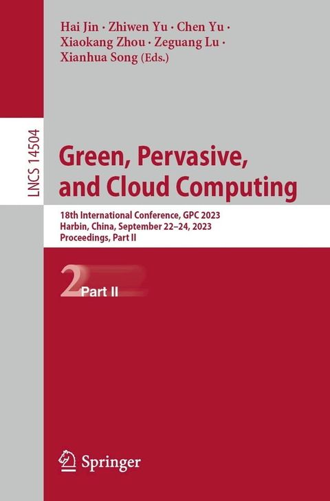 Green, Pervasive, and Cloud Computing(Kobo/電子書)