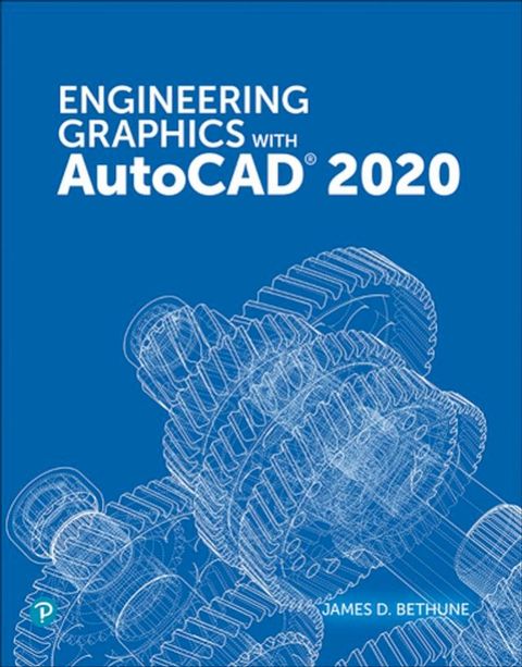 Engineering Graphics with AutoCAD 2020(Kobo/電子書)