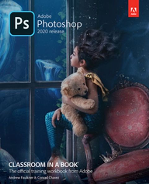 Adobe Photoshop Classroom in a Book (2020 release)(Kobo/電子書)