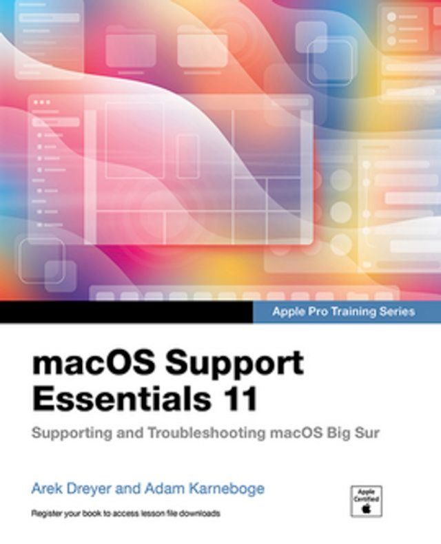  macOS Support Essentials 11 - Apple Pro Training Series(Kobo/電子書)