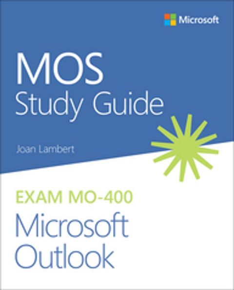 MOS Study Guide for Microsoft Outlook Exam MO-400(Kobo/電子書)