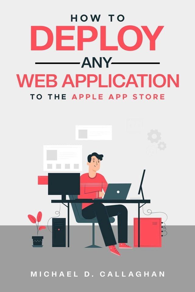  How to Deploy Any Web Application to the Apple App Store(Kobo/電子書)
