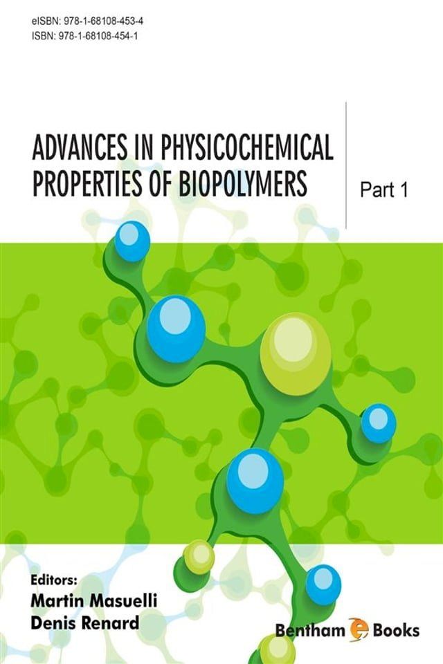  Advances in Physicochemical Properties of Biopolymers: Part 1(Kobo/電子書)