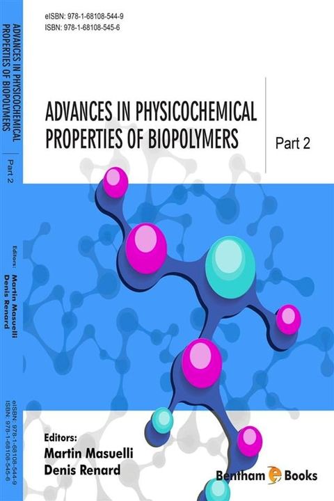 Advances in Physicochemical Properties of Biopolymers: Part 2(Kobo/電子書)