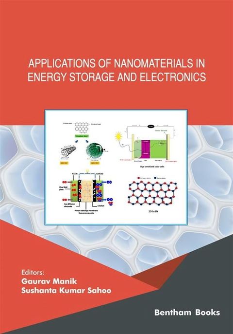 Applications of Nanomaterials in Energy Storage and Electronics(Kobo/電子書)