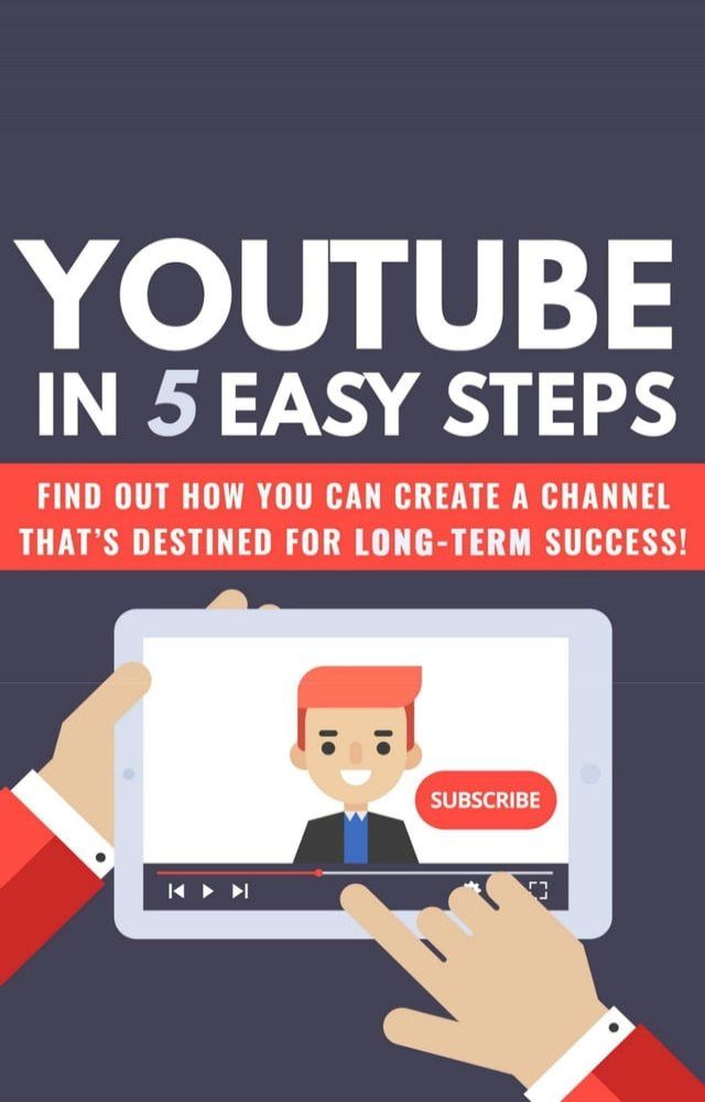  Youtube In 5 Easy Steps(Kobo/電子書)