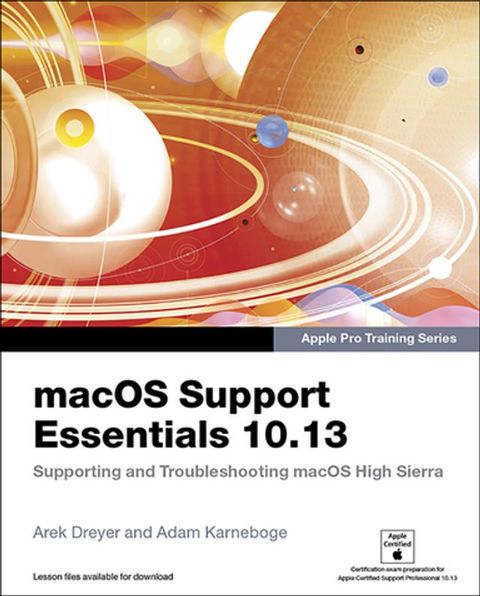 macOS Support Essentials 10.13 - Apple Pro Training Series(Kobo/電子書)