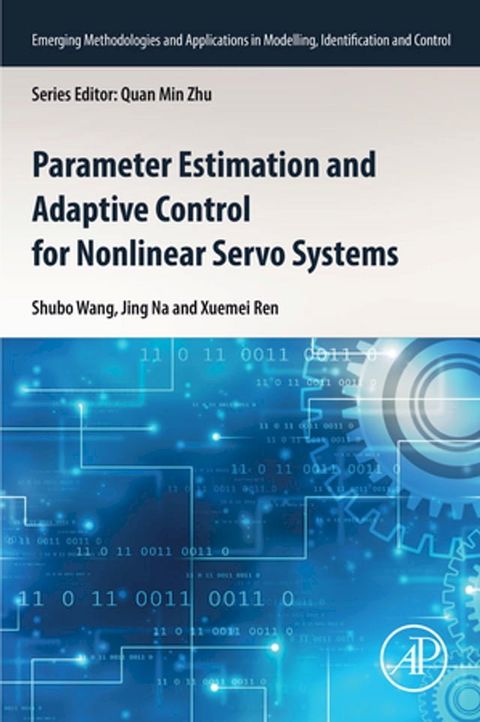 Parameter Estimation and Adaptive Control for Nonlinear Servo Systems(Kobo/電子書)