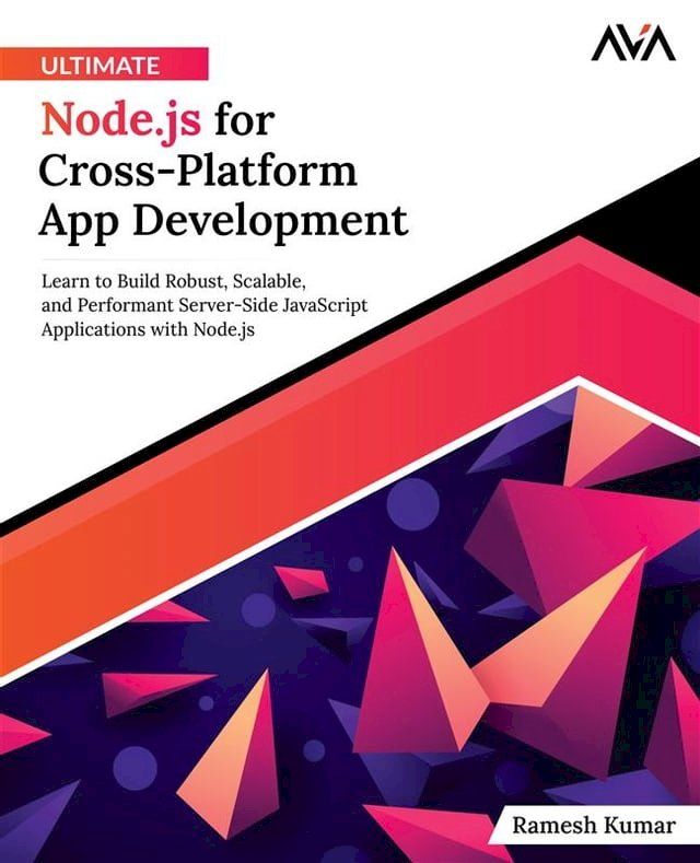  Ultimate Node.js for Cross-Platform App Development(Kobo/電子書)