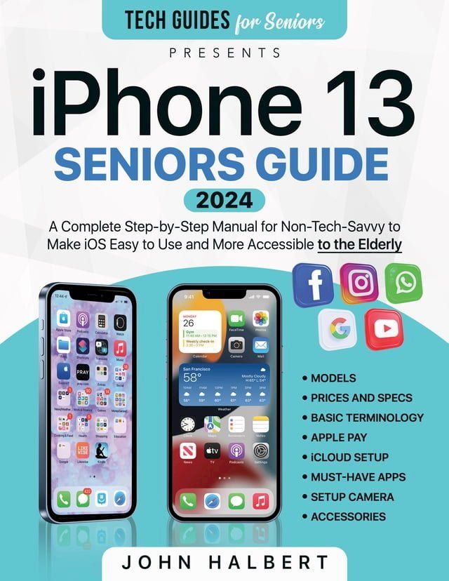  Iphone 13 Seniors Guide(Kobo/電子書)