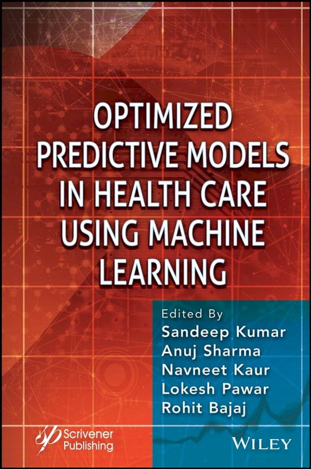  Optimized Predictive Models in Health Care Using Machine Learning(Kobo/電子書)